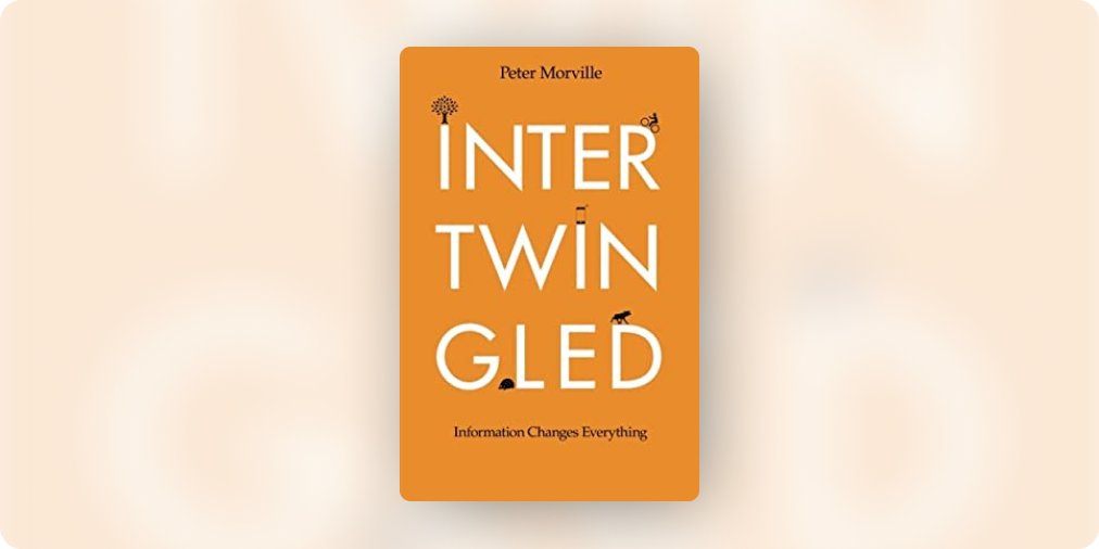 📖 Intertwingled by Peter Morville